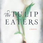 The Tulips Eaters book cover